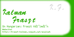 kalman fraszt business card